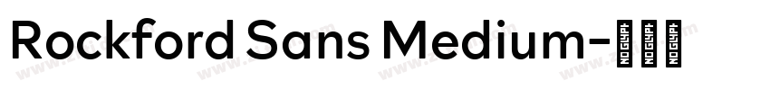 Rockford Sans Medium字体转换